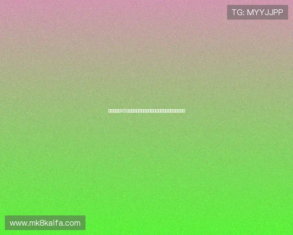 官方认证的K8凯发的网址入口,确保每次登录都安全无忧的最佳选择